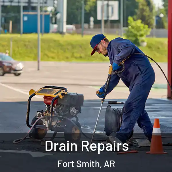  Drain Repairs Fort Smith, AR