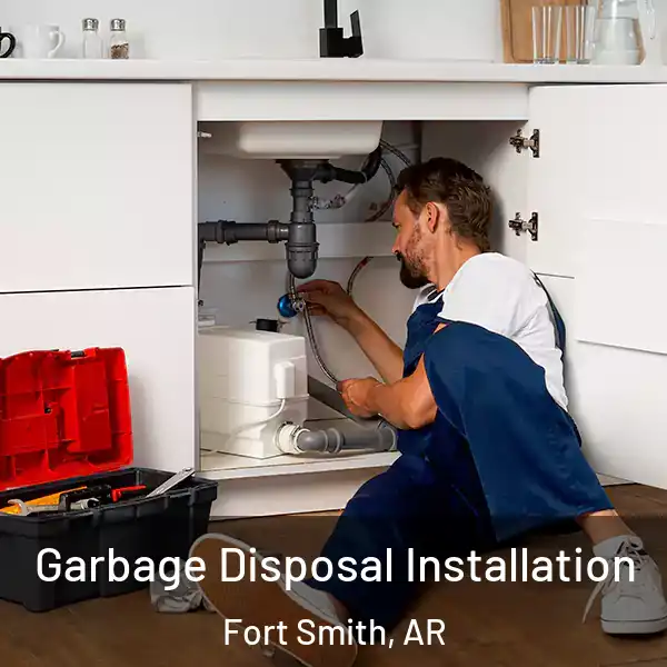  Garbage Disposal Installation Fort Smith, AR