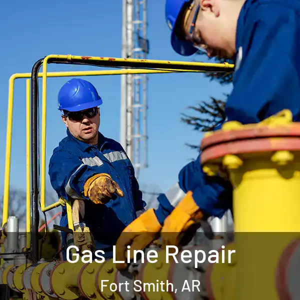  Gas Line Repair Fort Smith, AR