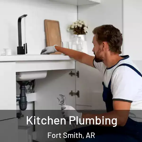  Kitchen Plumbing Fort Smith, AR