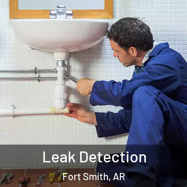  Leak Detection Fort Smith, AR